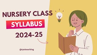 202425 Nursery Class Syllabus for CBSE  STATE BOARDS नर्सरी क्लास का सिलेबस RPS Teaching [upl. by Koa883]