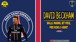 David Beckham  Ultimate Skills Show  PSG [upl. by Cis]