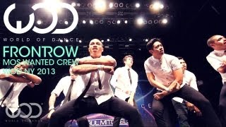 Mos Wanted Crew  World of Dance  FRONTROW  WODNY 2013 [upl. by Malkah]