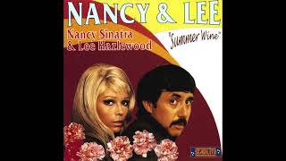 NANCY SINATRA amp LEE HAZLEWOOD quotSUMMER WINEquot 1967 FULL BALANCED STEREO REMIX [upl. by Keemahs]