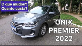 ONIX PREMIER 2022 mudanças com espelhamento sem fio OnStar e preço mais alto R 102 mil [upl. by Aed736]