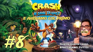 Crash Bandicoot 8 Stormy Ascent  Crash Bandicoot NSane Trilogy LIVE ITA [upl. by Edrei]