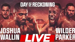 JOSHUA VS WALLIN  WILDER VS PARKER  LIVE STREAM COVERAGE [upl. by Ailsun]