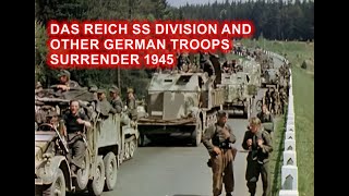 Das Reich SS division and other troops surrender 1945 COLOR HD  WWII DOCUMENTARY [upl. by Shelton]