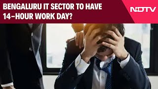 Karnataka IT Sector  Bengaluru IT Sector To Have 14Hour Work Day What Employees Union Said [upl. by Atinad]