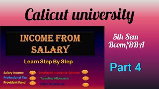 Calicut University 5th Semester BcomBBAIncome Tax Income From salary Part 4 [upl. by Oirom270]