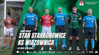 Star Starachowice  KS Wiązownica 02 00 12102024 [upl. by Yetnom]