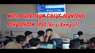 MEDIA PRAKTIKUM SIKLUS AKUNTANSI PERUSAHAAN JASA [upl. by Yesac]