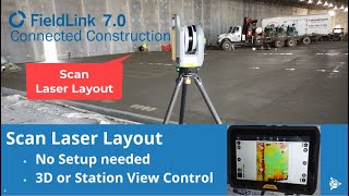 FieldLink 70 Laser Scan Layout [upl. by Ecnarolf]