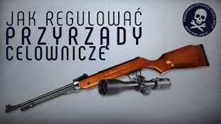 Jak regulować przyrządy celownicze [upl. by Lupita716]