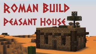 Minecraft Roman Peasants House Tutorial [upl. by Lancelot934]