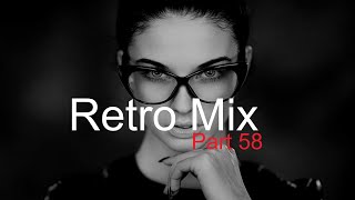 RETRO MIX Part 58 Best Deep House Vocal amp Nu Disco [upl. by Naara947]