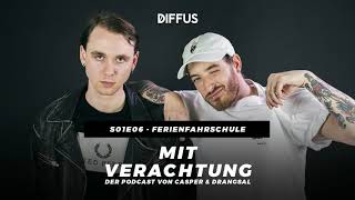 Mit Verachtung  Ferienfahrschule s01e06  Der Podcast von Casper amp Drangsal [upl. by Atinit252]