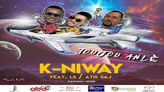 KNiway Ft LS amp Atis Saj  Toujou Anlè Kanaval 2020 [upl. by Leavitt]