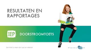 Toelichting Leerlingrapportage IEP Doorstroomtoets [upl. by Kela757]