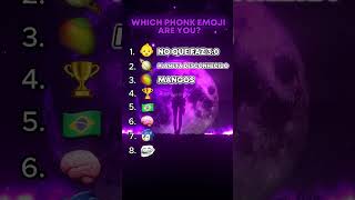 Which Phonk emoji are you🤔 [upl. by Allemac494]