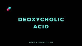 How to pronounce Deoxycholic acid [upl. by Ydarg508]