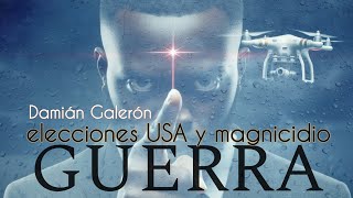 🔸️Damián Galerón Elecciones EEUU y 3ª Guerra Mundial [upl. by Mcclary979]