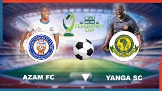 🔴live  AZAM FC Vs YANGA SC crdbfederationcup Final [upl. by Barabbas]