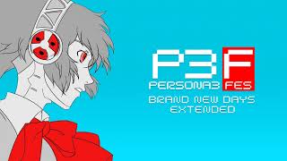 Brand New Days  Persona 3 FES OST Extended [upl. by Werdma]