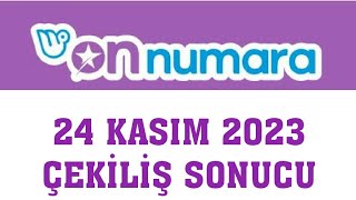 On Numara Çekiliş Sonuçları 24 Kasım 2023 [upl. by Parsifal]