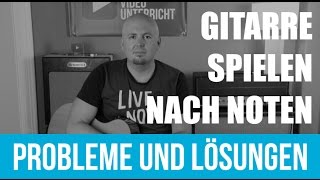 Gitarre spielen nach Noten  Gitarre Noten lesen lernen  Gitarre nach Noten [upl. by Teemus]