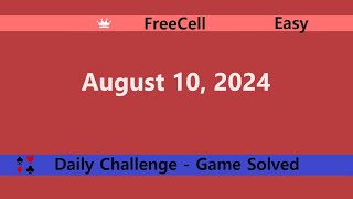 Microsoft Solitaire Collection  FreeCell Easy  August 10 2024  Daily Challenges [upl. by Anikas40]