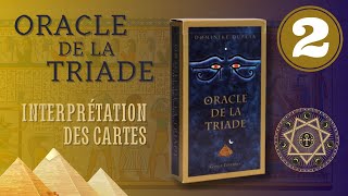 Interprétations des cartes de loracle de la Triade 2 [upl. by Thessa]