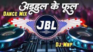 Adahul Ke Phul Pawan Singh Dj Remix  New Bhojpuri Bhakti Song  Chala Chunari Chadhawe Dj Song [upl. by Niroht]