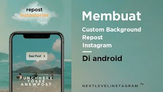 Cara mengganti Background Repost Stories di Android [upl. by Lleumas31]