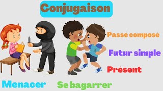 conjugaison  le verbe se bagarrer et menacer au présent au futur simple et au passé composé [upl. by Ellenrahc]