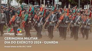 Cerimónia Militar do Dia do Exército 2024  Guarda [upl. by Cacie159]