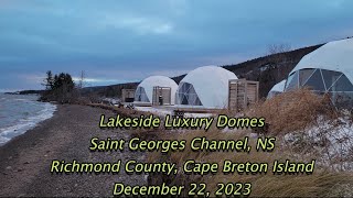 Lakeside Luxury Domes  Richmond County Cape Breton [upl. by Enavi424]