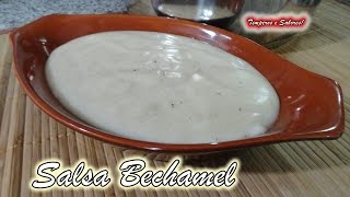 SALSA BECHAMEL fácil rápida perfecta receta de Temperos e Sabores [upl. by Gwennie]