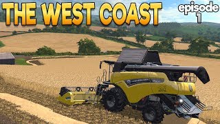 The West Coast  Farming Simulator 17  Ep1 with Wheel Cam [upl. by Nomolas458]