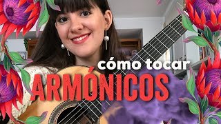 Cómo tocar ARMÓNICOS en la Guitarra  TUTORIAL  Paola Hermosín [upl. by Stolzer]