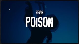 Zevia  poison Lyrics [upl. by Rollo]