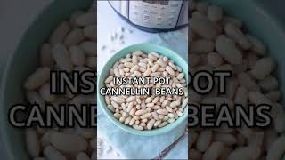 Instant Pot Cannellini Beans shorts [upl. by Attaynek419]