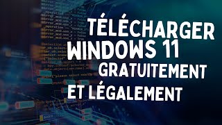 Comment télécharger Windows 11 gratuitement et légalement [upl. by Aiza]