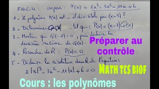 preparer au devoir surveillé sur les polynomesmath tcs biofvideo n2 [upl. by Worra]