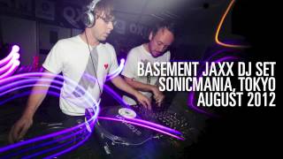 Basement Jaxx  DJ Set   Sonicmania Tokyo 2012 [upl. by Torrell864]