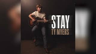 Ty Myers  Stay Official Audio [upl. by Winzler]