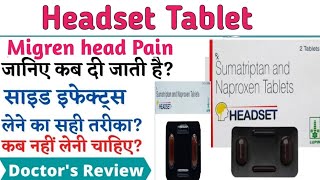 Headset Tablet Uses amp Side Effects in Hindi  Sumatriptan and Naproxen Tablet Ke Fayde Aur Nuksan [upl. by Thessa344]