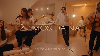 Rokas Yan amp Friends  Žiemos Daina [upl. by Jonell]