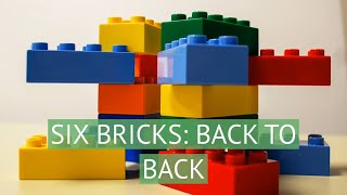 Back to Back  LEGO® Foundation Six Bricks Activity [upl. by Corvin]