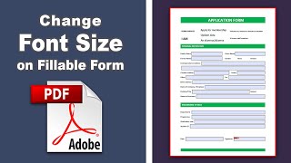 How to Change Font Size in PDF Fillable Form using Adobe Acrobat Pro DC [upl. by Undine]