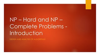 NP  Hard and NP  Complete problems Introduction Non  Deterministic Algorithms [upl. by Meeka]