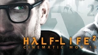 HALFLIFE 2 CM13 HD 001  Freemans back Bitches ★ Lets Play HalfLife 2 [upl. by Piscatelli]