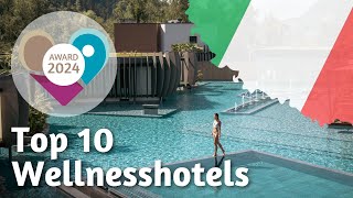 Die 10 besten Wellnesshotels in Südtirol  wellnesshotelinfo Award 2024 [upl. by Zeitler]