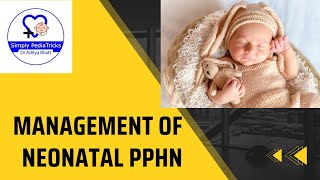 Management of Persistent Pulmonary Hypertension of the Newborn PPHN [upl. by Dralliw]